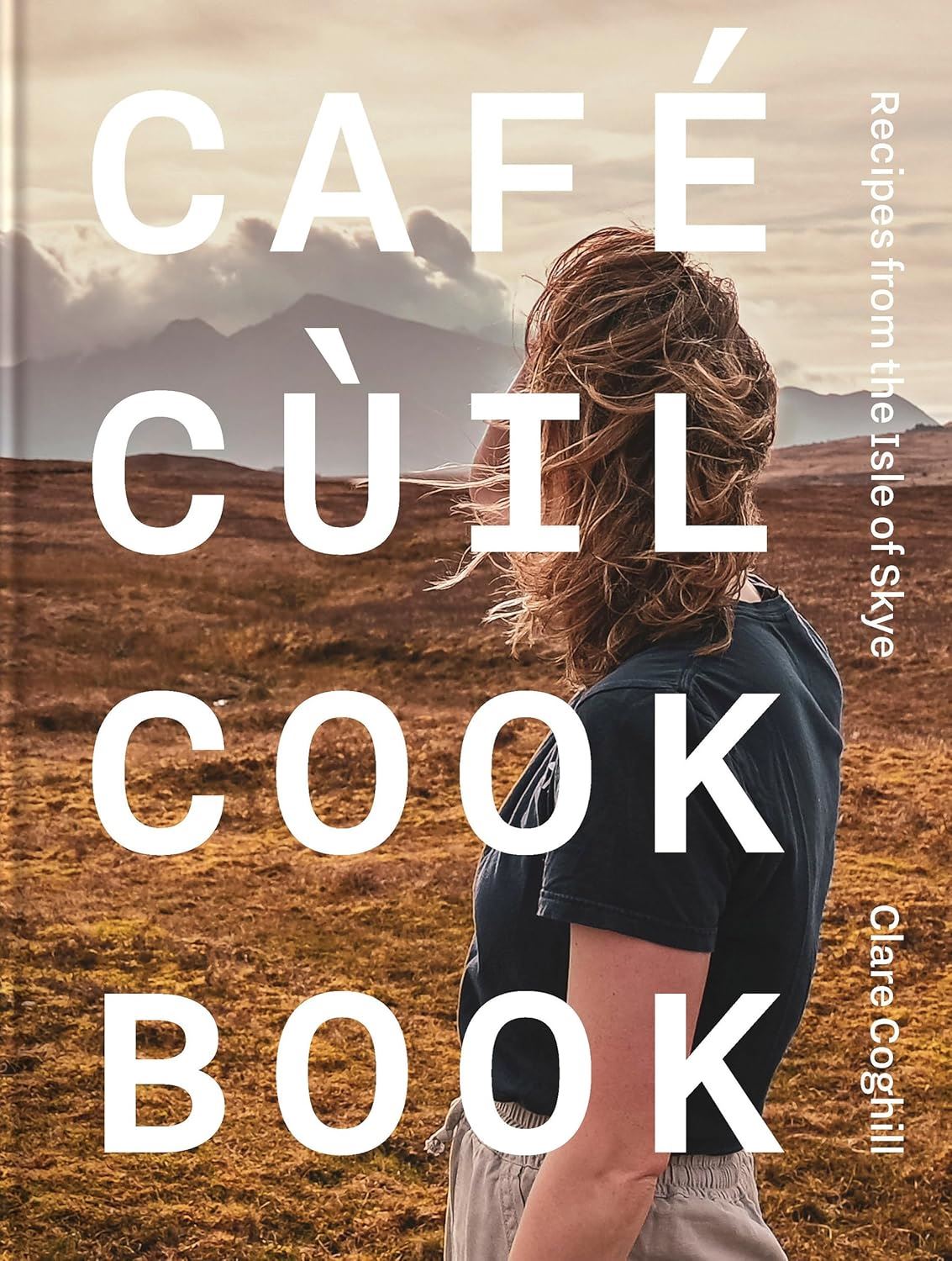 Cafe Cuil Cookbook