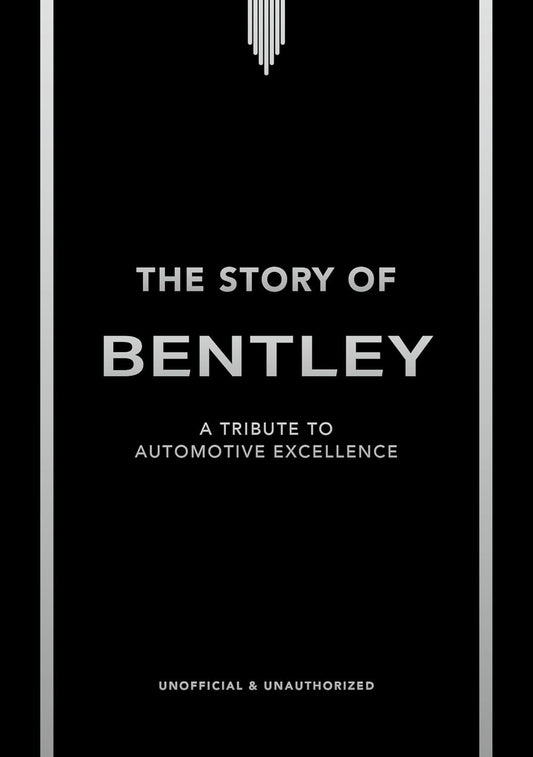 The Story of Bentley